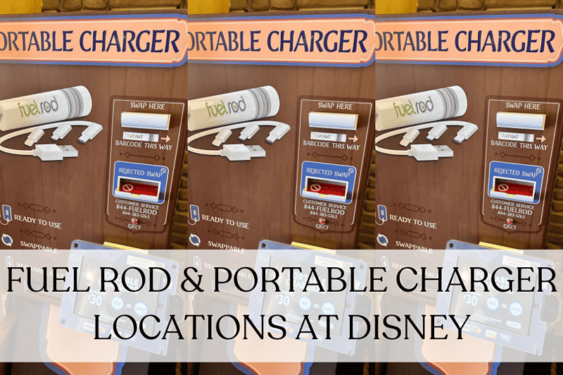 Fuel Rod Disney locations and Disney Portable Charger Stations Pixie