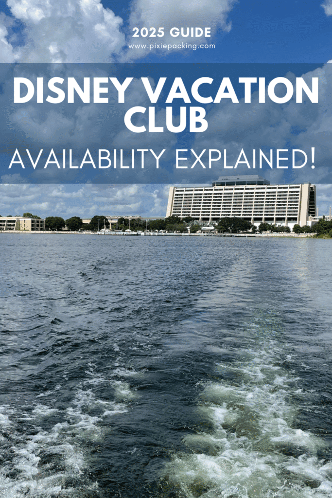 Disney vacation club availability explained