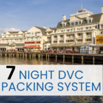 7 day dvc packing system Disney dvc resort