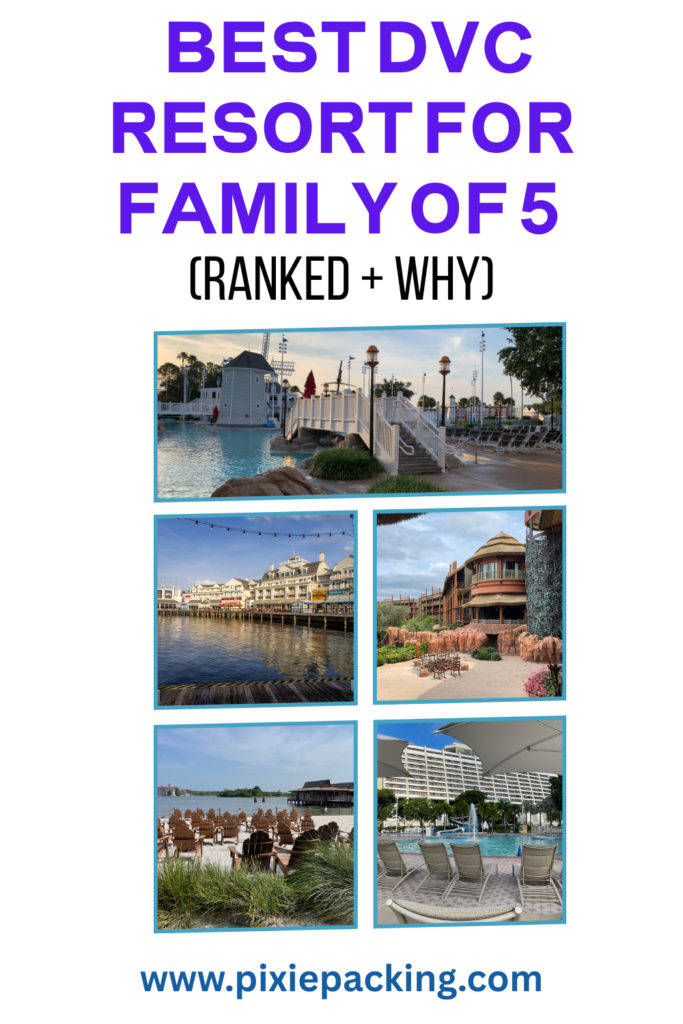 best dvc resort for family of 5 ranked and why